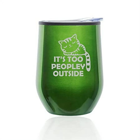 Stemless Wine Tumbler Coffee Travel Mug Glass with Lid It s Too Peopley Outside Cat Funny Intovert Gift (Green)
Stemless Wine Tumbler Coffee Travel Mug Glass with Lid It s Too Peopley Outside Cat Funny Intovert Gift (Green)