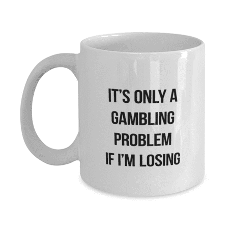 Poker Mug - Poker Coffee Cup - A Gambling Problem - Poker Coffee Mug White 11oz