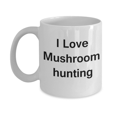 I Love Mushroom Hunting coffee mug - Porcelain White Funny Coffee Mug Best Office Tea Mug & Coffee Cup Gifts 11 oz
I Love Mushroom Hunting coffee mug - Porcelain White Funny Coffee Mug Best Office Tea Mug & Coffee Cup Gifts 11 oz