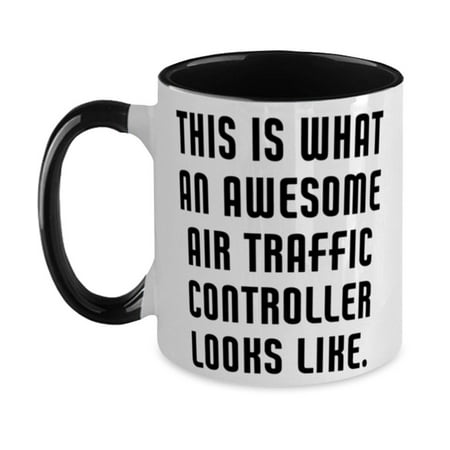 Nice Air Traffic Controller Two Tone 11oz Mug This Is What An Awesome Air Traff
Nice Air Traffic Controller Two Tone 11oz Mug This Is What An Awesome Air Traff