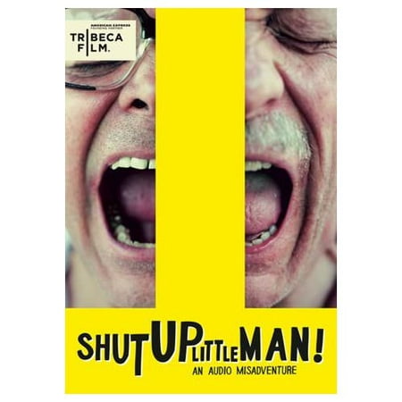 Shut Up Little Man! An Audio Misadventure (2011)