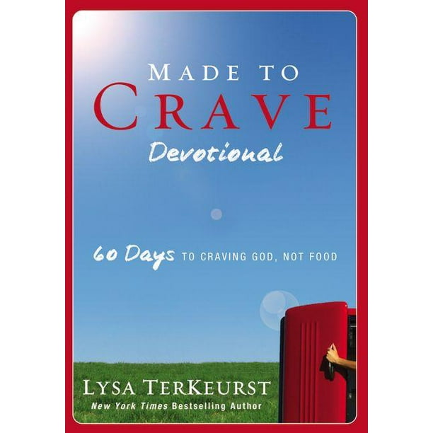 Made to Crave Devotional : 60 Days to Craving God, Not Food (Paperback)
