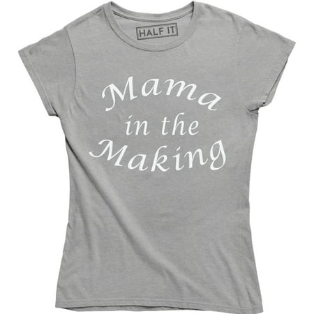 Mama In The Making - Maternity Pregnancy Announcement Women s Tee
