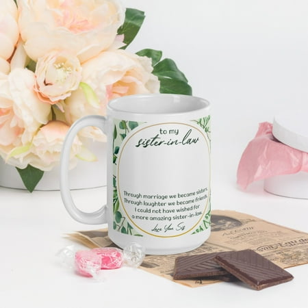 To My Sister In Law White Glossy Mug