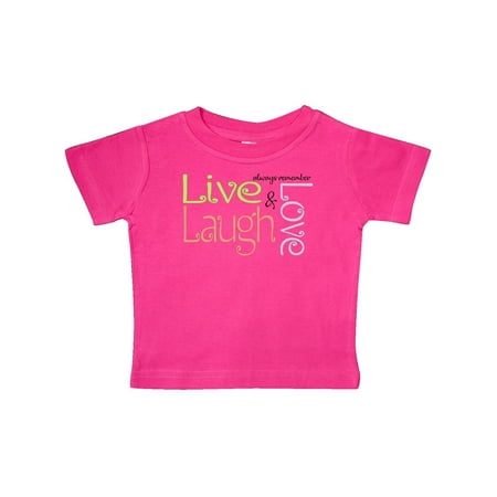 Inktastic Live Laugh Love Gift Baby Boy T-Shirt