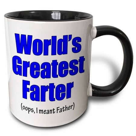 3dRose Worlds greatest farter.Oops I meant Father. Blue. Two Tone Black Mug 11oz
3dRose Worlds greatest farter.Oops I meant Father. Blue. Two Tone Black Mug 11oz