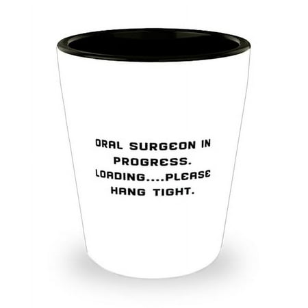 Nice Oral surgeon Gifts Oral Surgeon in Progress. Loading... Fun Birthday Shot Glass For Coworkers Ceramic Cup From Coworkers Unique oral surgeon shot glass gift ideas Personalized oral surgeon
Nice Oral surgeon Gifts Oral Surgeon in Progress. Loading... Fun Birthday Shot Glass For Coworkers Ceramic Cup From Coworkers Unique oral surgeon shot glass gift ideas Personalized oral surgeon