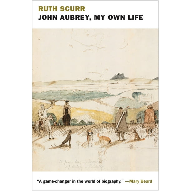 John Aubrey, My Own Life