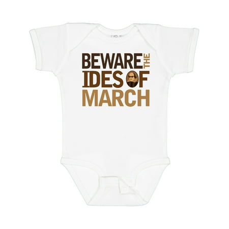 Inktastic Beware the Ides of March Gift Baby Boy or Baby Girl Bodysuit