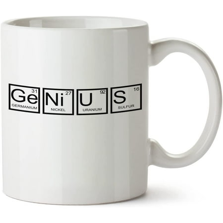 Genuis Periodic Table Elements White Mug Novelty Mug 11 Oz Coffee Tea Funny For Women Men Ceramic White Great Gift Idea Cup
Genuis Periodic Table Elements White Mug Novelty Mug 11 Oz Coffee Tea Funny For Women Men Ceramic White Great Gift Idea Cup