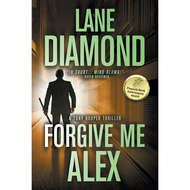 Tony Hooper: Forgive Me, Alex: A Gripping Psychological Thriller (Paperback)