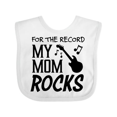 Inktastic For the Record My Mom Rocks Gift Baby Boy or Baby Girl Bib