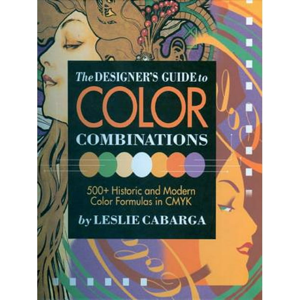 The Designer's Guide to Color Combinations - eBook