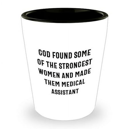 Inspirational Medical Assistant Gifts - God Found Some Of The Strongest Women And Made Them Medical Assistants Shot Glass for Dad s Unique Father s Day Presents from Mom to Son
Inspirational Medical Assistant Gifts - God Found Some Of The Strongest Women And Made Them Medical Assistants Shot Glass for Dad s Unique Father s Day Presents from Mom to Son