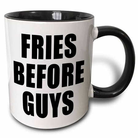 3dRose Fries Before Guys Black - Two Tone Black Mug 11-ounce