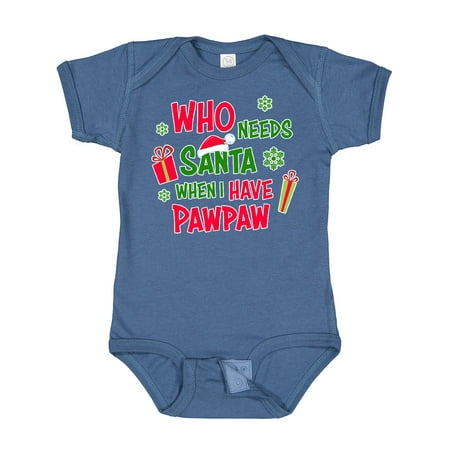 Inktastic Who Needs Santa when I Have Pawpaw Gift Baby Boy or Baby Girl Bodysuit
Inktastic Who Needs Santa when I Have Pawpaw Gift Baby Boy or Baby Girl Bodysuit