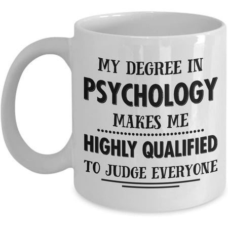 My Degree In Psychology Makes Me Highly Qualified To Judge Everyone Mug 11 oz Ceramic White Coffee Mugs Psychology Gift Psychology Mug Psychologist Mug Psychologist Gift Funny Psychologist
My Degree In Psychology Makes Me Highly Qualified To Judge Everyone Mug 11 oz Ceramic White Coffee Mugs Psychology Gift Psychology Mug Psychologist Mug Psychologist Gift Funny Psychologist