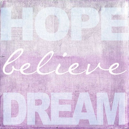 Hope Believe Dream Plum Poster Print by Taylor Greene