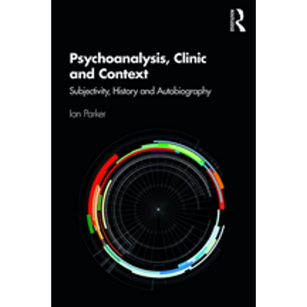 Psychoanalysis, Clinic and Context - eBook