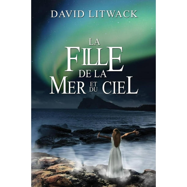 La Fille de la Mer et du Ciel - eBook