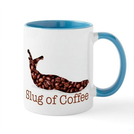 CafePress - Slug Of Coffee Mug - 11 oz Ceramic Mug - Novelty Coffee Tea Cup