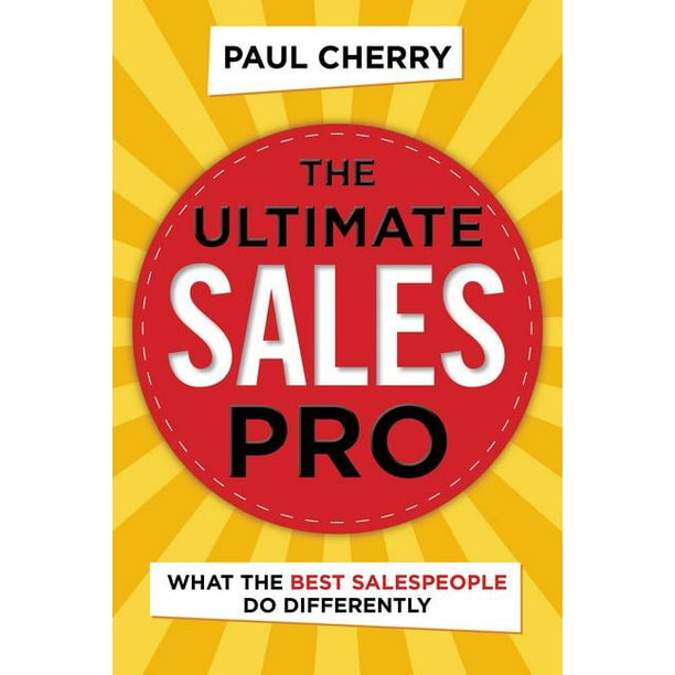 The Ultimate Sales Pro (Paperback)