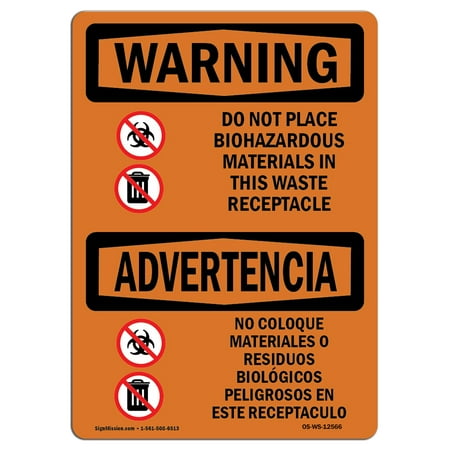 OSHA WARNING Sign - Do Not Place Biohazard Bilingual | Choose from: Aluminum, Rigid Plastic or Vinyl Label Decal | Protect Your Business, Construction Site, Warehouse & Shop Area | Made in the USA