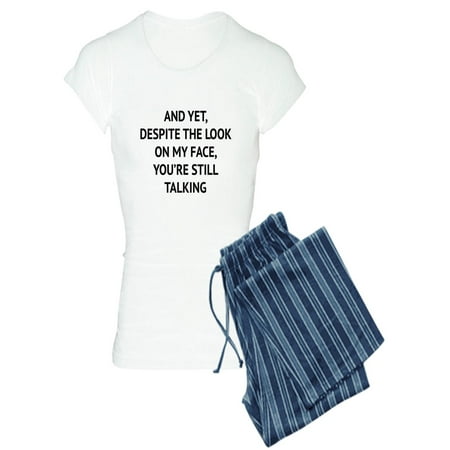 CafePress - Still Talking - Women s Light Pajamas