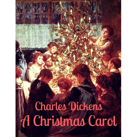 Charles Dickens: A Christmas Carol (English Edition) - eBook