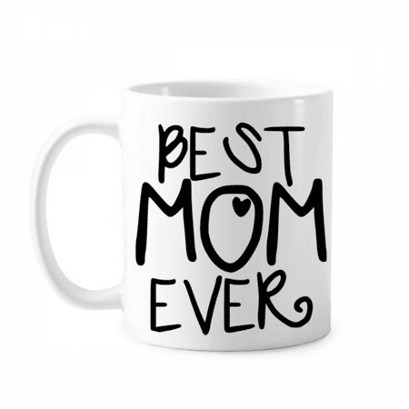 Best Mom Ever Words Mother s Day Mug Pottery Cerac Coffee Porcelain Cup Tableware
Best Mom Ever Words Mother s Day Mug Pottery Cerac Coffee Porcelain Cup Tableware