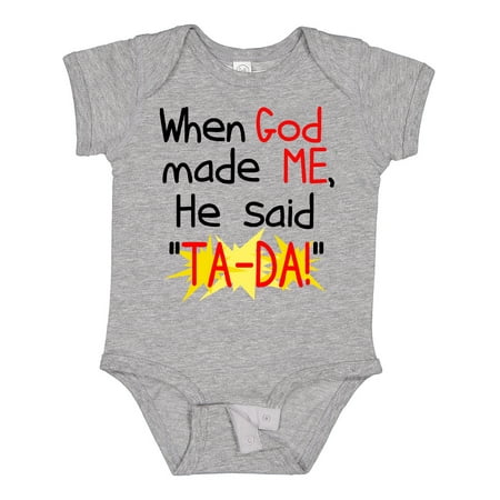 Inktastic When God Made Me He Said TA-DA! Gift Baby Boy or Baby Girl Bodysuit
Inktastic When God Made Me He Said TA-DA! Gift Baby Boy or Baby Girl Bodysuit