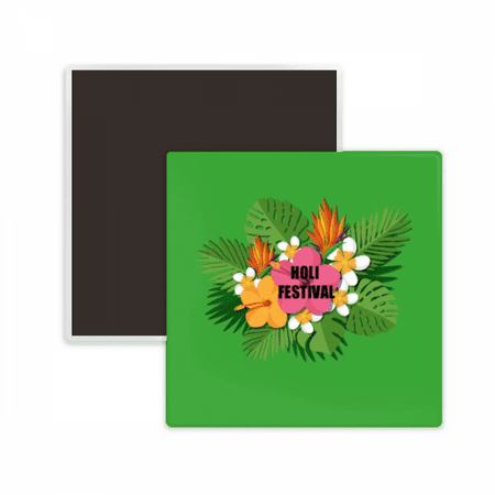 Flowers Tropical Colored Holi Square Ceracs Fridge Magnet Keepsake Memento