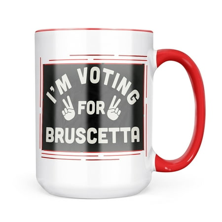 Neonblond I m Voting For Bruscetta Funny Saying Mug gift for Coffee Tea lovers
Neonblond I m Voting For Bruscetta Funny Saying Mug gift for Coffee Tea lovers
