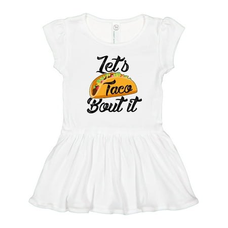 Inktastic Lets Taco Bout It Gift Toddler Girl Dress