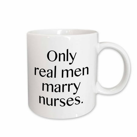 Only real men marry nurses 11oz Mug mug-161152-1