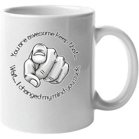 You Are Awesome Wait You Suck Funny Novelty Design Ceramic Coffee Mug
You Are Awesome Wait You Suck Funny Novelty Design Ceramic Coffee Mug