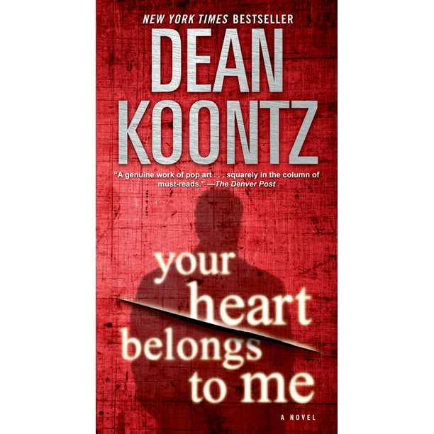 Your Heart Belongs to Me : A Novel