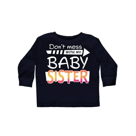 Inktastic Don t Mess with my Baby Sister Gift Toddler Boy or Toddler Girl Long Sleeve T-Shirt
Inktastic Don t Mess with my Baby Sister Gift Toddler Boy or Toddler Girl Long Sleeve T-Shirt