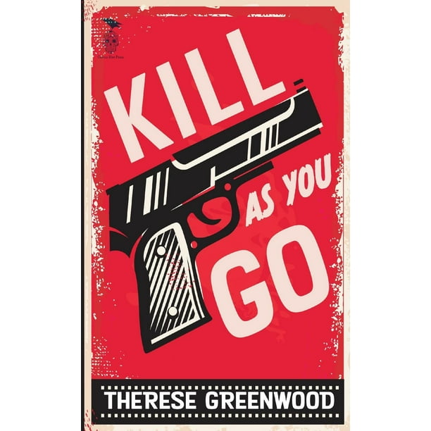 Kill As You Go (Paperback)
