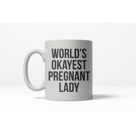 Worlds Okayest Pregnant Lady Funny Expecting Mother Ceramic Coffee Drinking Mug 11oz Cup
Worlds Okayest Pregnant Lady Funny Expecting Mother Ceramic Coffee Drinking Mug 11oz Cup