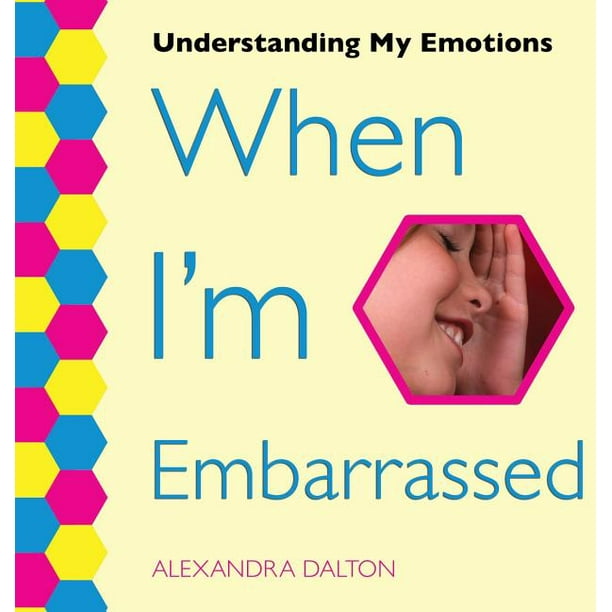 When I'm Embarrassed (Hardcover)