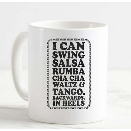 Large Coffee Mug Can Swing Salsa Rumba Cha Cha Waltz & Tango Backwards in Heels Ceramic Coffee Mug 15 oz Funny Gifts for women or men
Large Coffee Mug Can Swing Salsa Rumba Cha Cha Waltz & Tango Backwards in Heels Ceramic Coffee Mug 15 oz Funny Gifts for women or men
