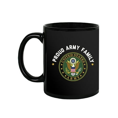Proud Army Family! Mug - Army Designs