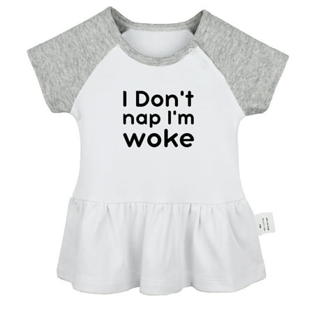 I Don t Nap I m Woke Funny Dresses For Baby Newborn Babies Skirts Infant Princess Dress 0-24M Kids Graphic Clothes (Gray Raglan Dresses 6-12 Months)
I Don t Nap I m Woke Funny Dresses For Baby Newborn Babies Skirts Infant Princess Dress 0-24M Kids Graphic Clothes (Gray Raglan Dresses 6-12 Months)