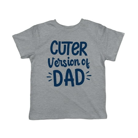 Toddler Cuter Version Of Dad Tshirt Funny Son Family Boy Graphic Novelty Tee (Light Heather Grey) - 5T
Toddler Cuter Version Of Dad Tshirt Funny Son Family Boy Graphic Novelty Tee (Light Heather Grey) - 5T