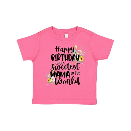 Inktastic Happy Birthday to the Sweetest Mama in the World Gift Toddler Toddler Girl T-Shirt
Inktastic Happy Birthday to the Sweetest Mama in the World Gift Toddler Toddler Girl T-Shirt