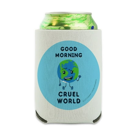 Good Morning Cruel World Funny Humor Can Cooler - Drink Sleeve Hugger Collapsible Insulator - Beverage Insulated Holder
Good Morning Cruel World Funny Humor Can Cooler - Drink Sleeve Hugger Collapsible Insulator - Beverage Insulated Holder