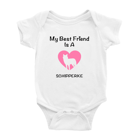 My Best Friend is A Schipperke Dog Funny Baby Jumpsuits Newborn Clothes