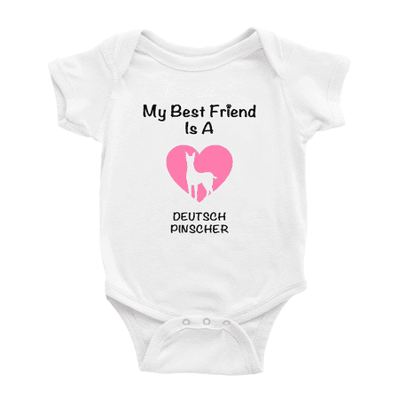 My Best Friend is A Deutsch Pinscher Dog Funny Baby Romper 0-3 Months