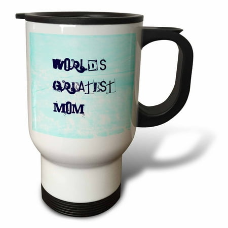 3dRose Worlds Greatest Mom Words Mothers Day Travel Mug 14oz Stainless Steel
